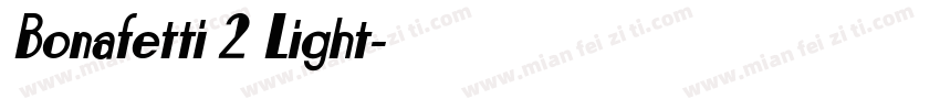 Bonafetti 2 Light字体转换